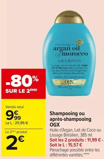 Carrefour Market Ogx shampooing ou après-shampooing offre
