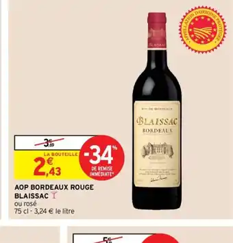 Intermarché AOP Bordeaux Rouge Blaissac offre