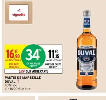 Intermarché Pastis de Marseille Duval offre