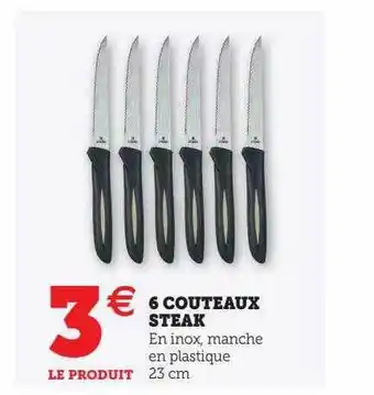 Hyper U 6 couteaux steak offre