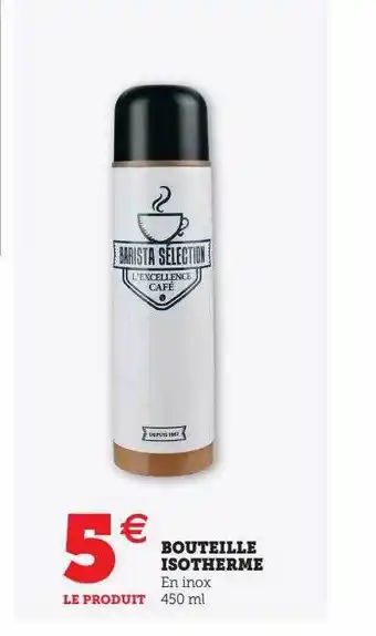 Hyper U Bouteille isotherme offre