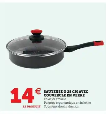Hyper U Sauteuse ø 28 cm avec couvercle en verre offre