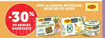 Hyper U La gamme bouillon marche du jour maggi offre