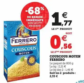 Hyper U Couscous moyen ferrero offre