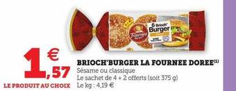 Hyper U Brioch'burger la fournée dorée offre