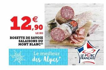 Hyper U Rosette de savoie salaisons du mont blanc offre