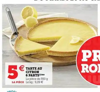Hyper U Tarte au citron 6 parts offre