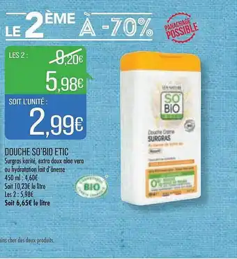 Match Douche so'bio étic offre
