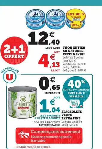 Super U Thon entier au naturel petit navire, flageolets verts extra fins offre