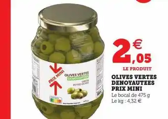 Super U Olives vertes dénoyautées prix mini offre