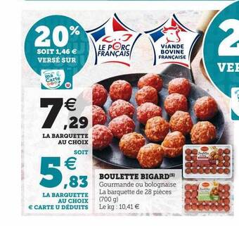 Super U Boulette bigard offre