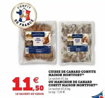 Super U Cuisse de canard confite maison montfort ou manchon de canard confit maison montfort offre