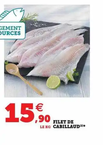 Super U Filet de cabillaud offre