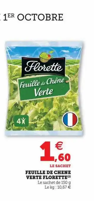 Super U Feuille de chêne verte florette offre