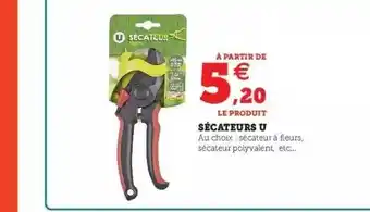 Super U Sécateurs u offre