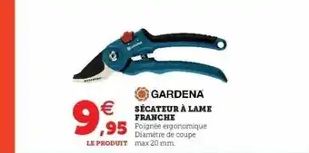 Super U Sécateur à lame franche gardena offre