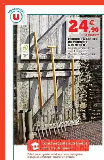 Super U Fourche à bécher ou fourche à fumier u offre