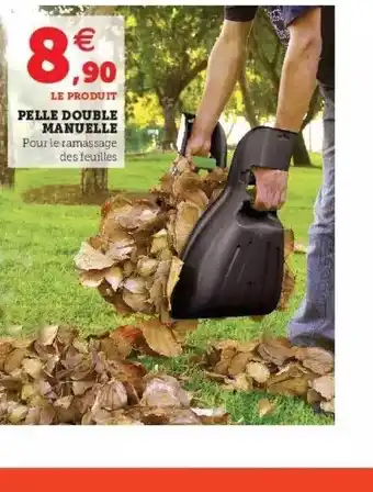 Super U Pelle double manuelle offre