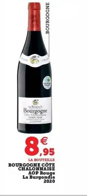 Super U Bourgogne côte chalonnaise aop rouge la burgondie 2020 offre