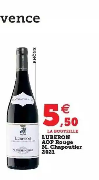 Super U Luberon aop rouge m.chapoutier 2021 offre