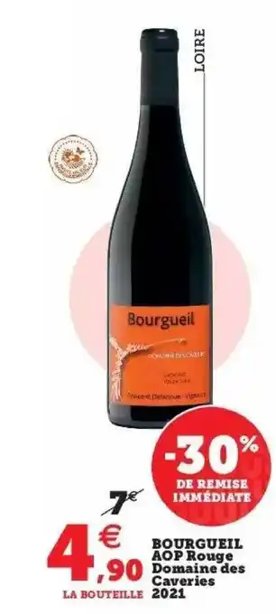 Super U Bourgueil aop rouge domaine des caveries 2021 offre