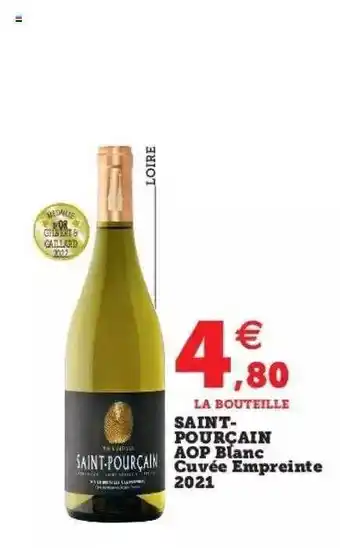 Super U Saint-pourçain aop blanc cuvée empreinte 2021 offre