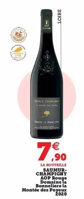 Super U Saumur-champigny aop rouge domaine la bonnelière la montée des poyeux 2020 offre