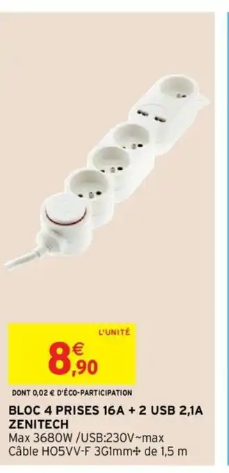 Intermarché Bloc 4 Prises 16a + 2 USB 2,1A Zenitech offre
