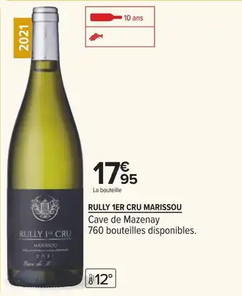 Carrefour Cave de mazenay rully 1er cru marissou 2021 offre