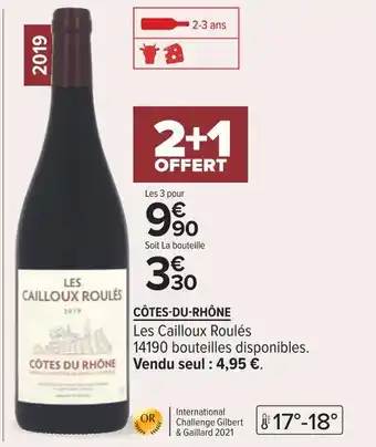 Carrefour Les cailloux roulés côtes-du-rhône 2019 offre