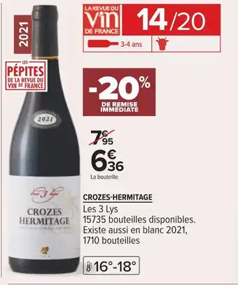 Carrefour Crozes-hermitage offre