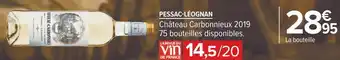 Carrefour Château carbonnieux pessac-léognan offre