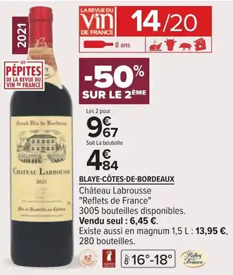 Carrefour Château labrousse blaye-côtes-de-bordeaux offre