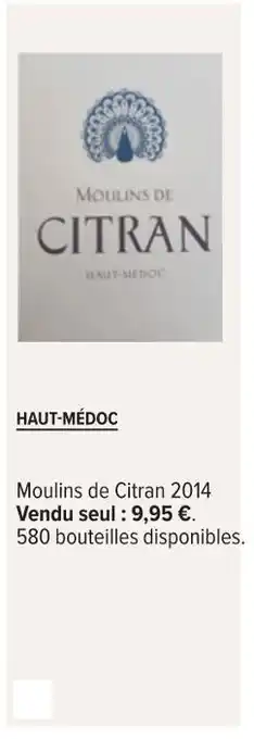 Carrefour Moulins de citran haut-médoc 2014 offre