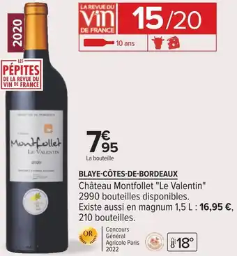Carrefour Château montfollet "le valentin" blaye-côtes-de-bordeaux 2020 offre