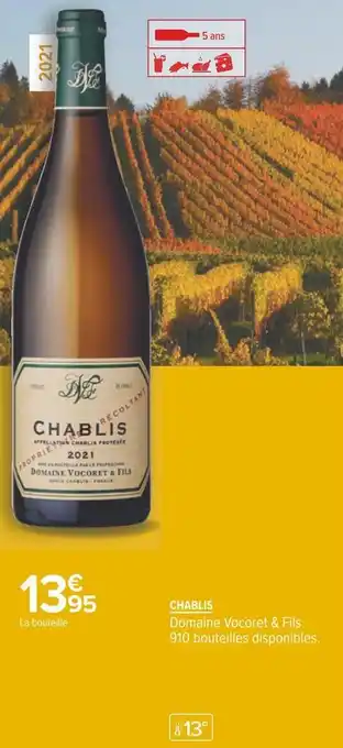 Carrefour Domaine vocoret & fils chablis 2021 offre