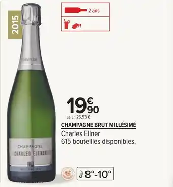 Carrefour Charles ellner champagne brut millésimé 2015 offre