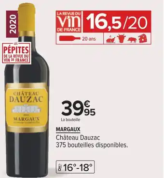 Carrefour Château dauzac margaux offre