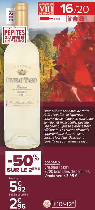 Carrefour Château tassin bordeaux 2021 offre