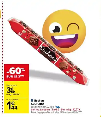 Carrefour Rochers Suchard offre