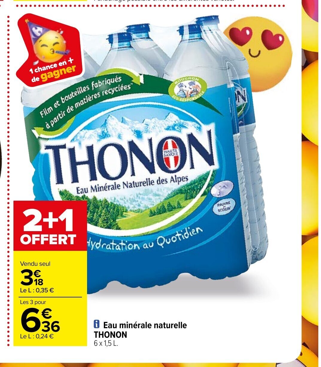 Promo Eau Minérale Naturelle THONON chez Carrefour
