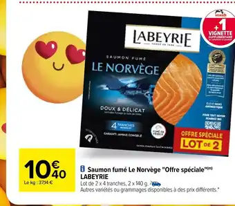 Carrefour Saumon Fumé Le Norvége "Offre Spéciale Labeyrie offre