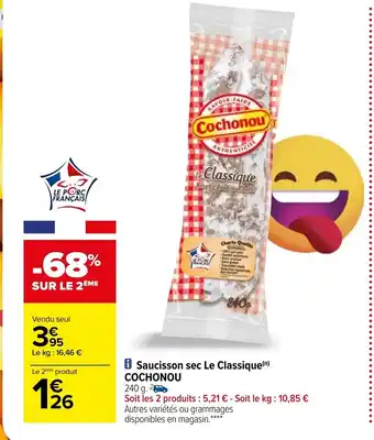 Carrefour Saucisson Sec Le Classique Cochonou offre