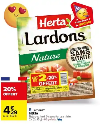 Carrefour Lardons Herta offre