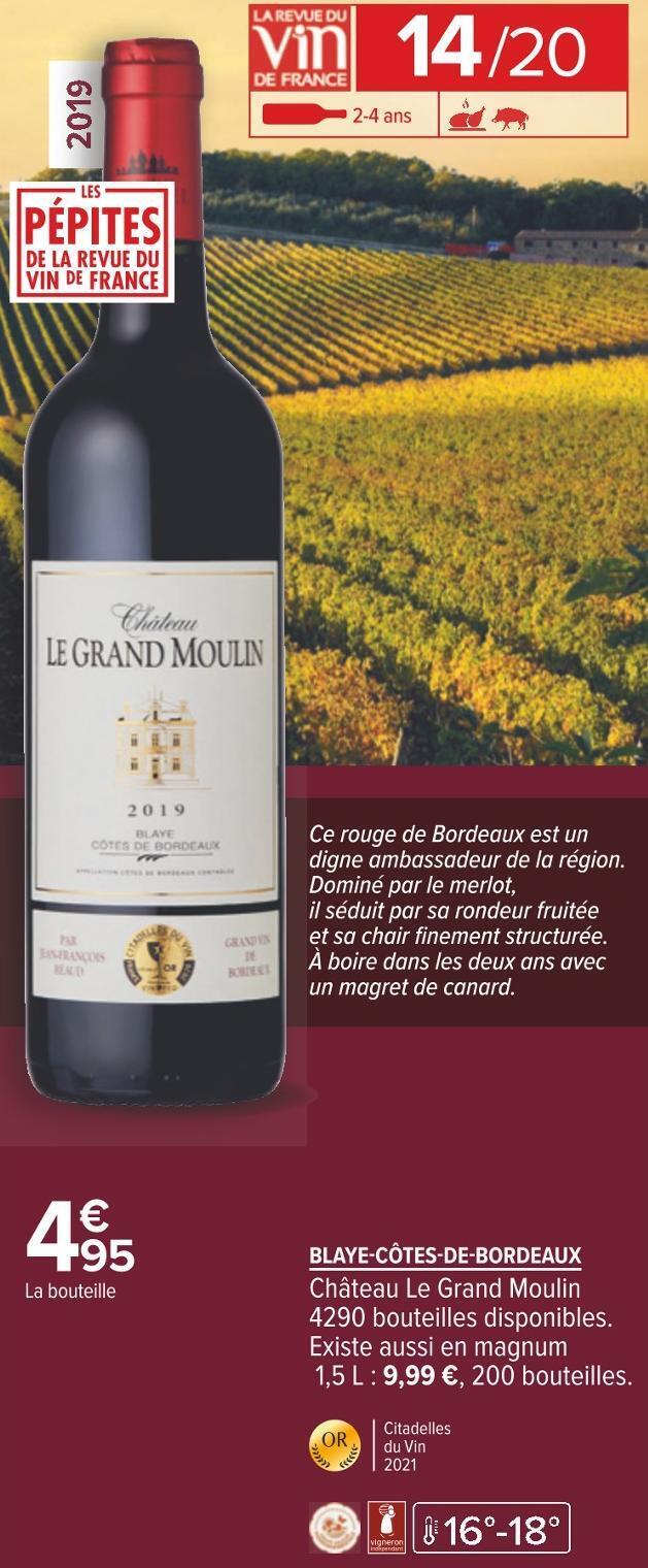 Château Le Grand Moulin Blaye Côtes De Bordeaux 2019