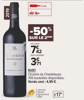 Carrefour Closerie de chantelauze buzet 2019 offre