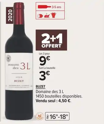 Carrefour Domaine des 3 l buzet offre