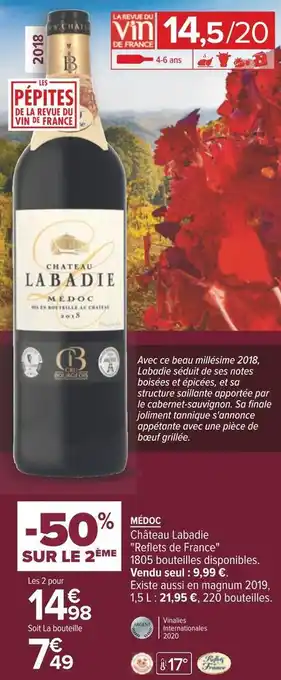 Carrefour Château labadie médoc 2018 offre