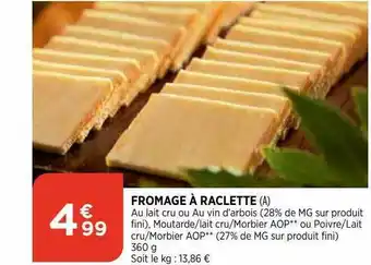 Bi1 Fromage à raclette offre
