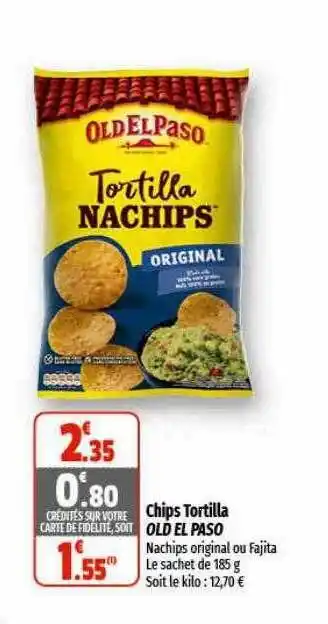 Coccinelle Express Chips tortilla old el paso offre